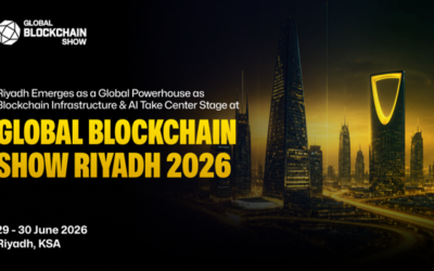 Riyadh Emerges as a Global Powerhouse as Blockchain Infrastructure & AI Take Center Stage at Global Blockchain Show 2026